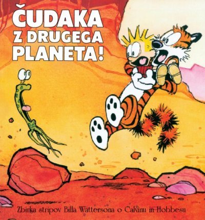 Calvin in hobbes Čudaka z drugega planeta Otroška slikanica Bill watterson