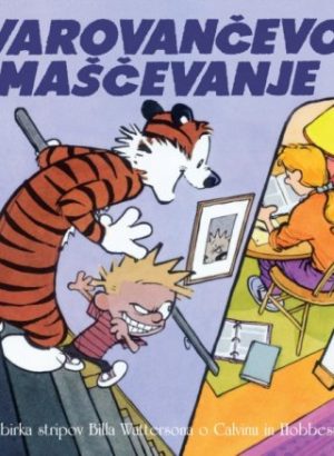 Calvin in hobbes varovančevo maščevanje Otroška slikanica Bill watterson