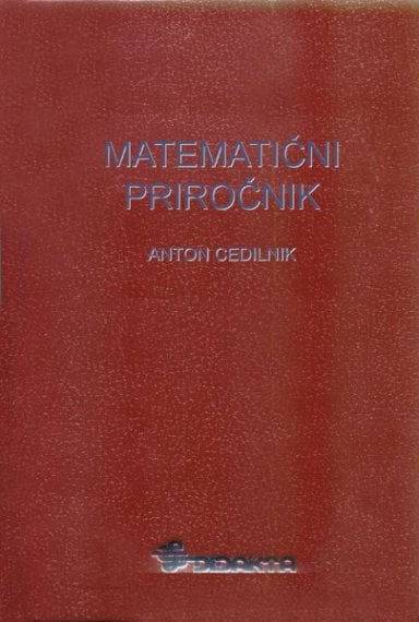 Matematični priročnik Učenje Učenje matematika Anton Cedilnik