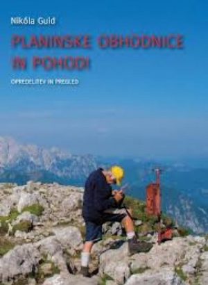 Planinske obhodnice in pohodi planinska knjiga knjiga o pohodih